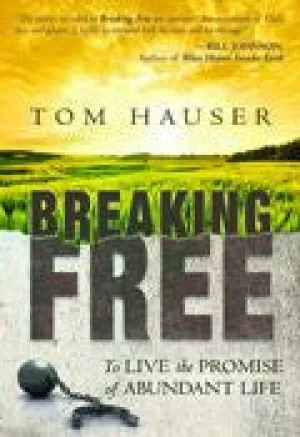 Breaking Free Breaking Free