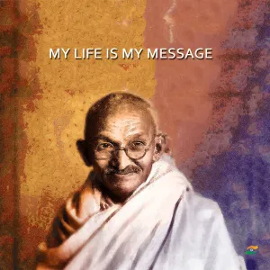 Mahatma Gandhi Quotes - My Life Is My Message - Framed Prints Mahatma Gandhi Quotes - My Life Is My Message - Framed Prints