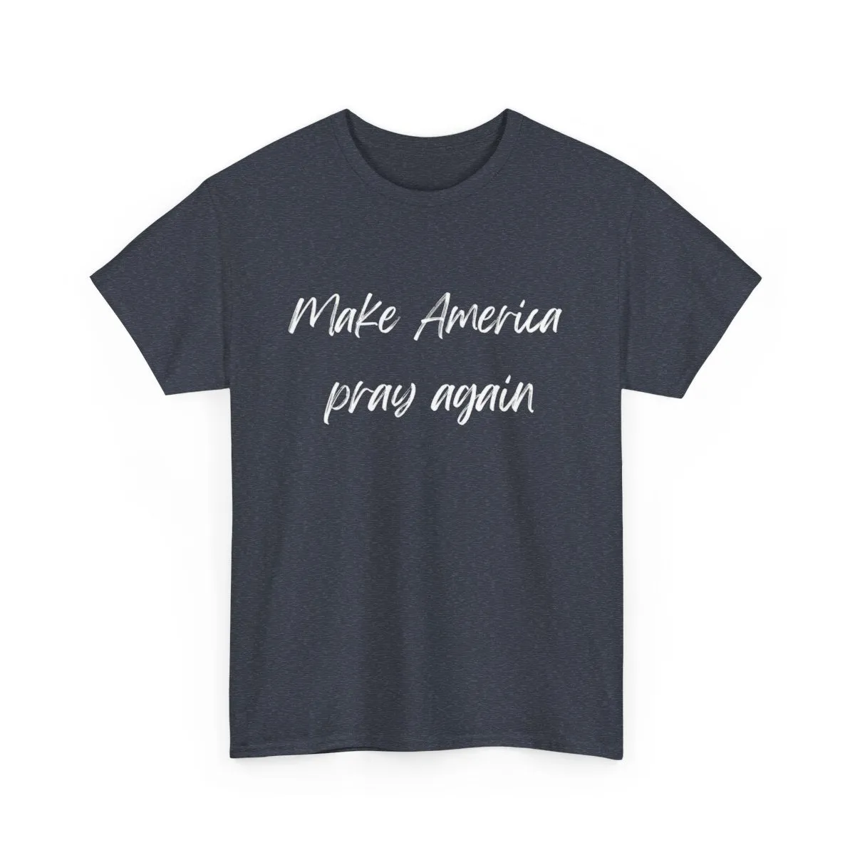 Make America Pray Again